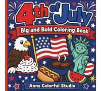 4th of July: Big and Bold Coloring Book