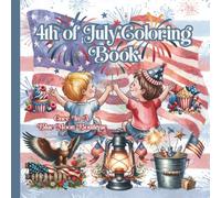 4th of July Coloring Book: Independence Day Coloring Book