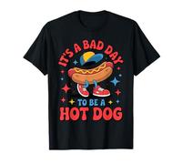 4th of July Funny It's a bad day to be a Hot Dog Wieners Maglietta