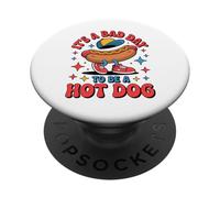 4th of July Funny It's a bad day to be a Hot Dog Wieners PopSockets PopGrip Adesivo