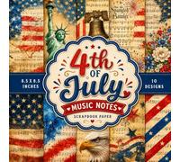 4th of July Music Notes Scrapbook Paper: Patriotic Music Notes Scrapbook Paper Book | 20 Double-Sided Designs | American Flag, Sheet Music & Red White ... Decoupage, Collage & Independence Day Paper