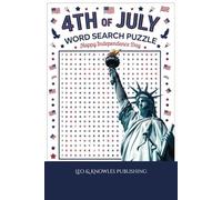 4th of July Word Search Puzzle Book: Word Searches Easy To Read Print about 4th of July, United States of America, Independence day and more | 6x9, ... Gift for Holidays, Vacations and Free times