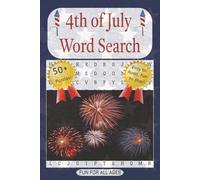 4th of July Word Search: Word Searches with Easy to Read Print about 4th of July, America, Patriotism and More | 6x9 inches, 110 pages | 50+puzzles... Gift for Vacation, Holidays, and Fee Times