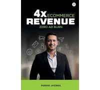4X ECOMMERCE REVENUE ZERO AD BURN