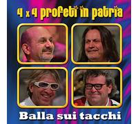 4X4 Profeti In Patria - Balla Sui Tacchi