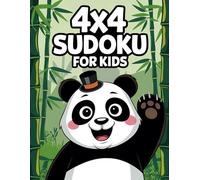 4X4 Sudoku for Kids: Easy Puzzles With Solutions for Beginners and Children | 100 Grids Large Print