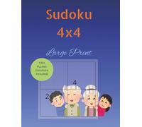 4x4 Sudoku Large Print: Very Easy Beginner Puzzles for Adults & Elderly | Large Print Edition | Easy Sudoku For Seniors | Solutions Included | 8.5 x 11 inches, 132 pages