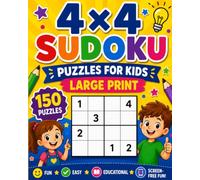 4x4 Sudoku Puzzles for Kids Large Print 150 Puzzles