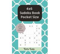 4x6 Sudoku Book Very Easy: 60+ Sudoku Puzzles | Pocket Size | Very Easy Levels Suitable for Beginners | Solutions Included | 4 x 6 inches, 130 pages