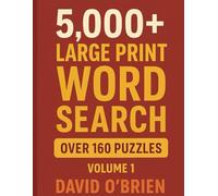 5,000+ Large Print Word Search: Over 160 Puzzles and 5,000+ Words!