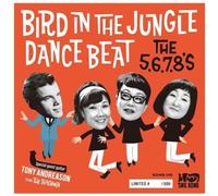 5.6.7.8.'s - Bird Dance Beat / Bird In The Jungle