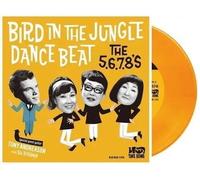 5.6.7.8.'s Bird Dance Beat / Bird In The Jungle (Vinyl LP)