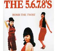 5 6 7 8'S - Bomb The Twist
