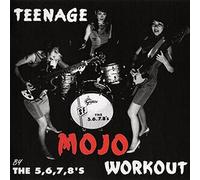 5,6,7,8'S - Teenage Mojo Workout
