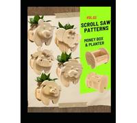 5 Animal Scroll Saw patterns: Money bank & Planter: Vol.3