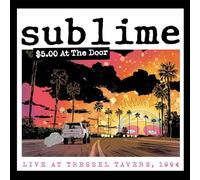 Sublime $5.00 at the Door: Live at Tressel Tavern, 1994 (CD) Album