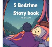 5 Bedtime Story Book: 5 Heartwarming Bedtime Stories with Moral Lessons.