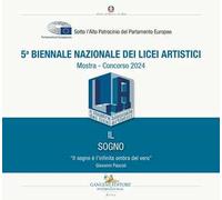 5ª Biennale nazionale dei licei artistici. Il sogno. Mostra-Concorso 2024