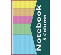 5 Column Colorful Notebook: Blank Notebook Colorful Paper, 8.27" x 11.69", 5 Column Log Book, Multipurpose Log Book, Horizontal Layout Notebook, Premium Color Pages, 80 Pages