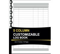 5 Column Customizable Log Book: Small Business Accounting Ledger: 8.5 x 11 Inches, 110 Pages, Large Income Expense Tracker for Personal Finance Bookkeeping