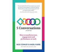5 Conversations: How to transform trust, engagement and performance at work