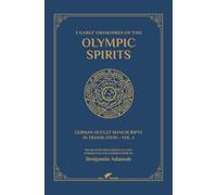 5 Early Grimoires of The Olympic Spirits: 1