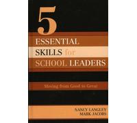 5 Essential Skills of School Leadership (Copertina rigida)