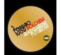 5 febbraio 1909. Bologna avanguarda futurista