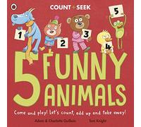5 Funny Animals: a counting and number bonds picture book
