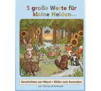 5 große Werte für kleine Helden (Band 3)