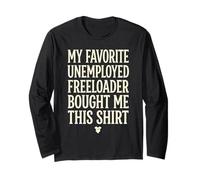 5 Il Freeloader disoccupato Preferito di Mio Padre Mi ha comprato Questo Maglia a Manica