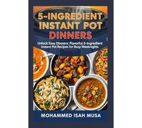 5 Ingredient Instant Pot Dinners