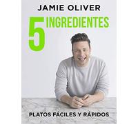 5 ingredientes Platos fáciles y rápidos / 5 Ingredients - Quick & Easy Food: Platos Fáciles Y Rápidos / Quick & Easy Food