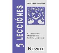 5 LECCIÓNES: Un Clase Maestra