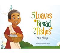5 Loaves of Bread and 2 Fishes