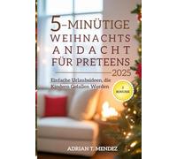5-Minütige Weihnachtsandacht für Kinder im Vorpubertätsalter 2025: Einfache Urlaubsideen, die Kindern Gefallen Werden