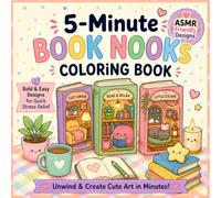5-Minute Book Nooks Coloring Book: Bold and Easy Designs with Cozy Reading Corners, Bookshops, Hidden Rooms and Magical Book Worlds for Adults and Teens
