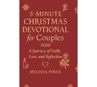 5-Minute Christmas Devotional for Couples 2026: A Journey of Faith, Love, and Reflection