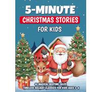 5-Minute Christmas Stories for Kids: 40 Magical Bedtime Tales - Timeless Holiday Classics for Kids Ages 3-8
