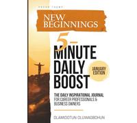 5-Minute Daily Boost January (Full-Color Premium) Edition: The Daily Inspirational Journal for Career Professionals & Business Owners Focus Theme: New Beginnings