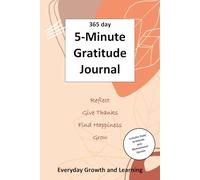 5-Minute Gratitude Journal: 365 Day