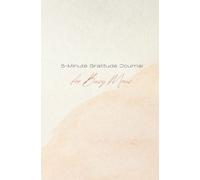 5 Minute Gratitude Journal for Busy Moms
