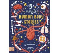 5 Minute Human Body Stories: Science to read out loud!