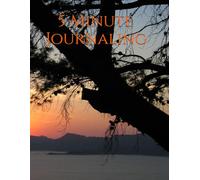 5 Minute Journaling, to remember those special days and how you felt.: For all who want to quickly journal what they want to remember, how they felt ... special day, 5 Minute Journaling is for you!