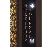 5-Minute Magic: The Gratitude Journal That Will Transform Your Life.: Attract Abundance and Happiness in Just 5 Minutes a Day!