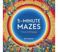 5-Minute Mazes - A Relaxing Adult Activity Book for Stress Relief: 150 mazes with solutions on the the back of each page!