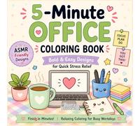 5-Minute Office Coloring Book: Cute Office-Themed Designs with Coffee, Computers, Plants, Workspaces and More | Bold and Easy Coloring Pages for Adults and Teens