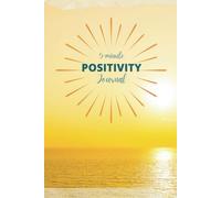 5-minute Positivity Journal: A self-help book