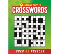 5 Minute Puzzles: Crosswords: Over 60 Puzzles
