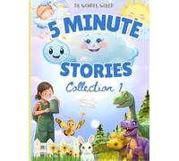 5 Minute Stories : Collection 1: Stories for Kids 2-6 years old
